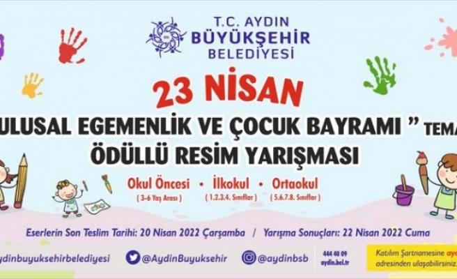 Aydın Büyükşehir Belediyesi 23 Nisan Temalı Resim Yarışması Düzenliyor