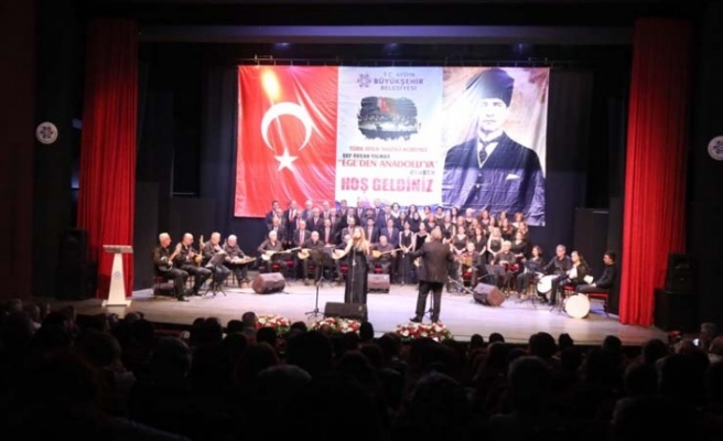 Aydın Büyükşehir Belediyesi “Ege'den Anadolu'ya” Konseri Düzenledi