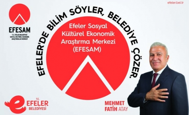Başkan Atay’dan Sosyal Belediyeciliğe Fikirsel Destek: EFESAM Açılıyor