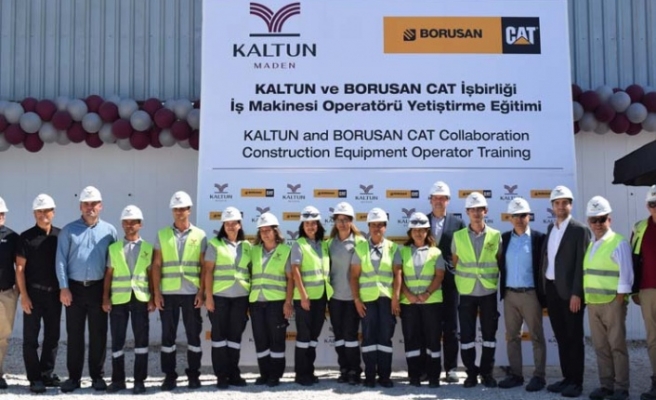 Kaltun Maden ve Borusan Cat Kadın iş makinesi operatörü istihdamı için güçlerini birleştirdi